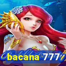 bacana 777